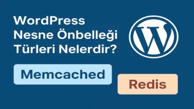 WordPress Nesne Onbellegi Nedir